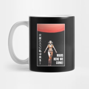 Mars here we come anime astronaut Mug